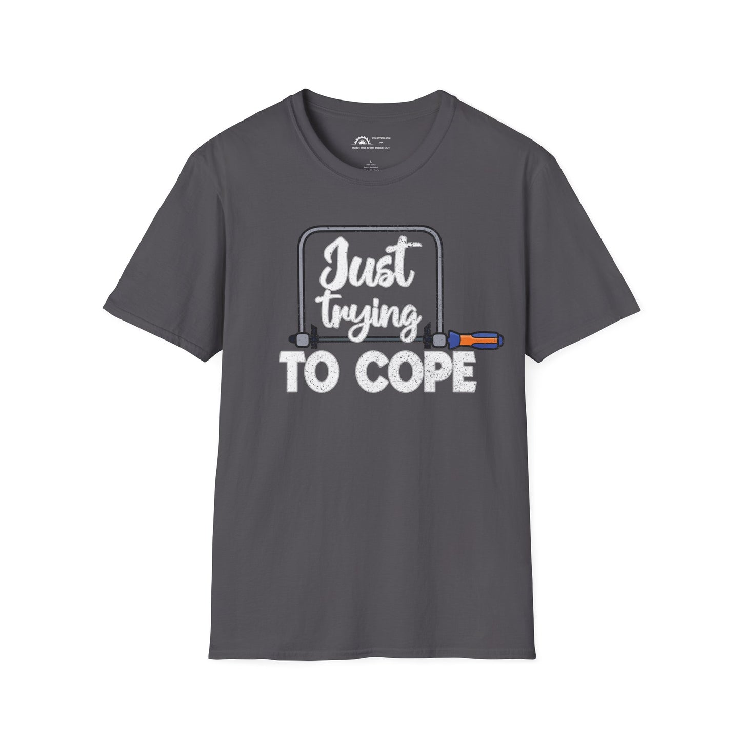 Just Trying to Cope T-shirt