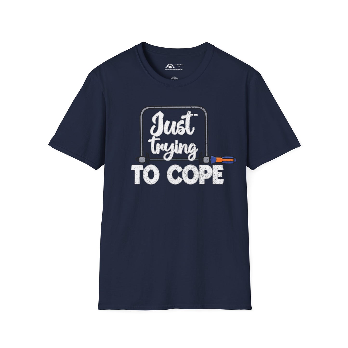 Just Trying to Cope T-shirt