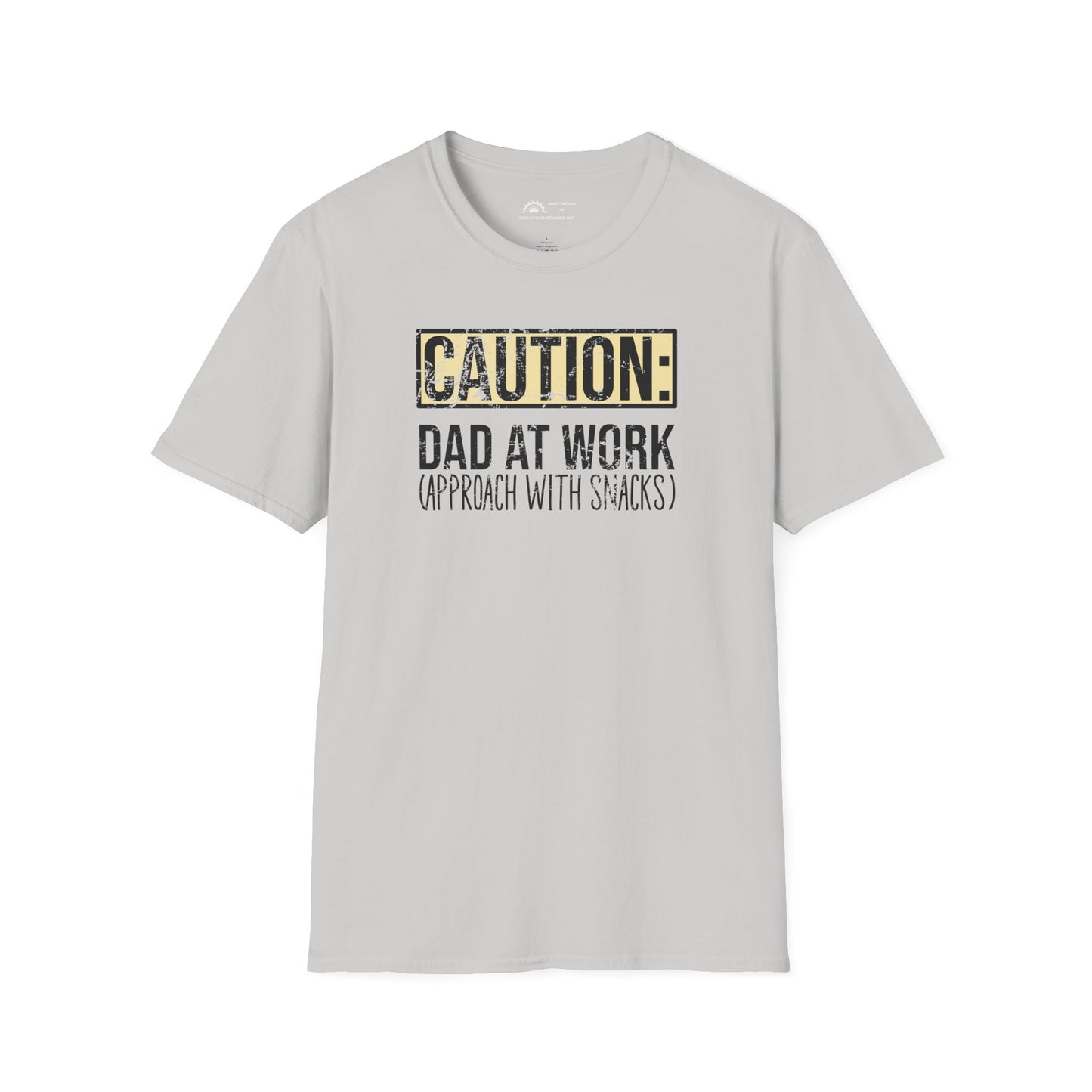 Caution: Dad at Work T-shirt