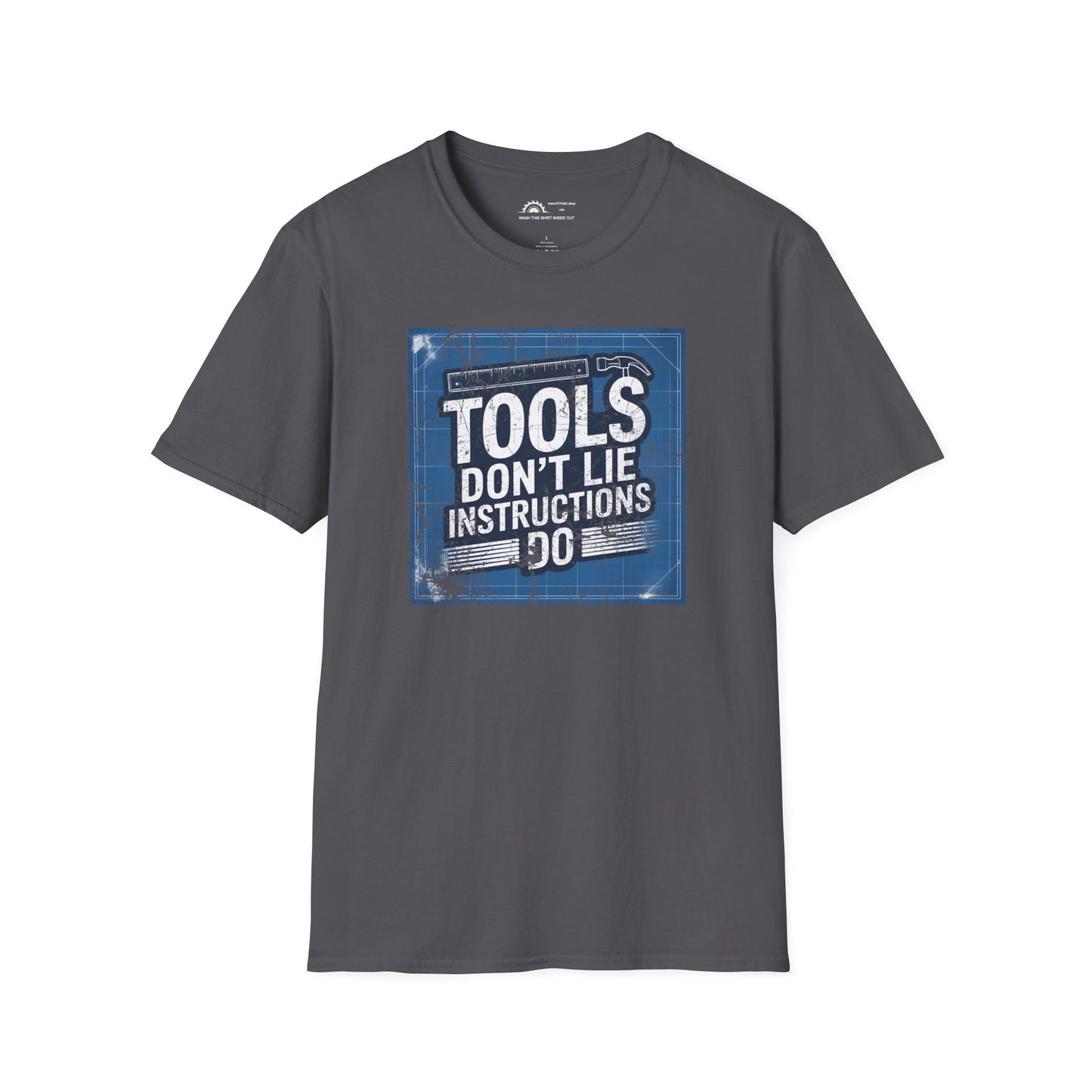 Tools Don't Lie T-shirt