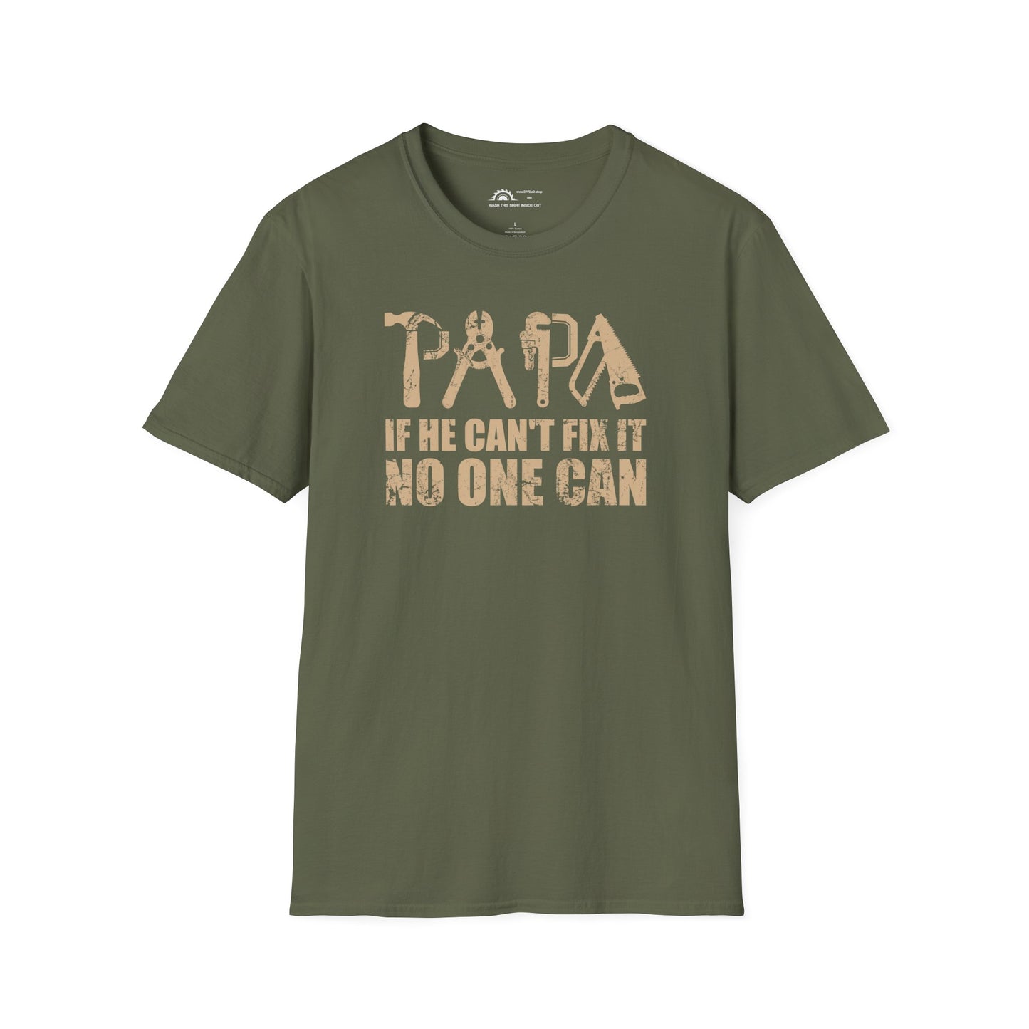 PAPA If He Can't Fix It No One Can T-shirt