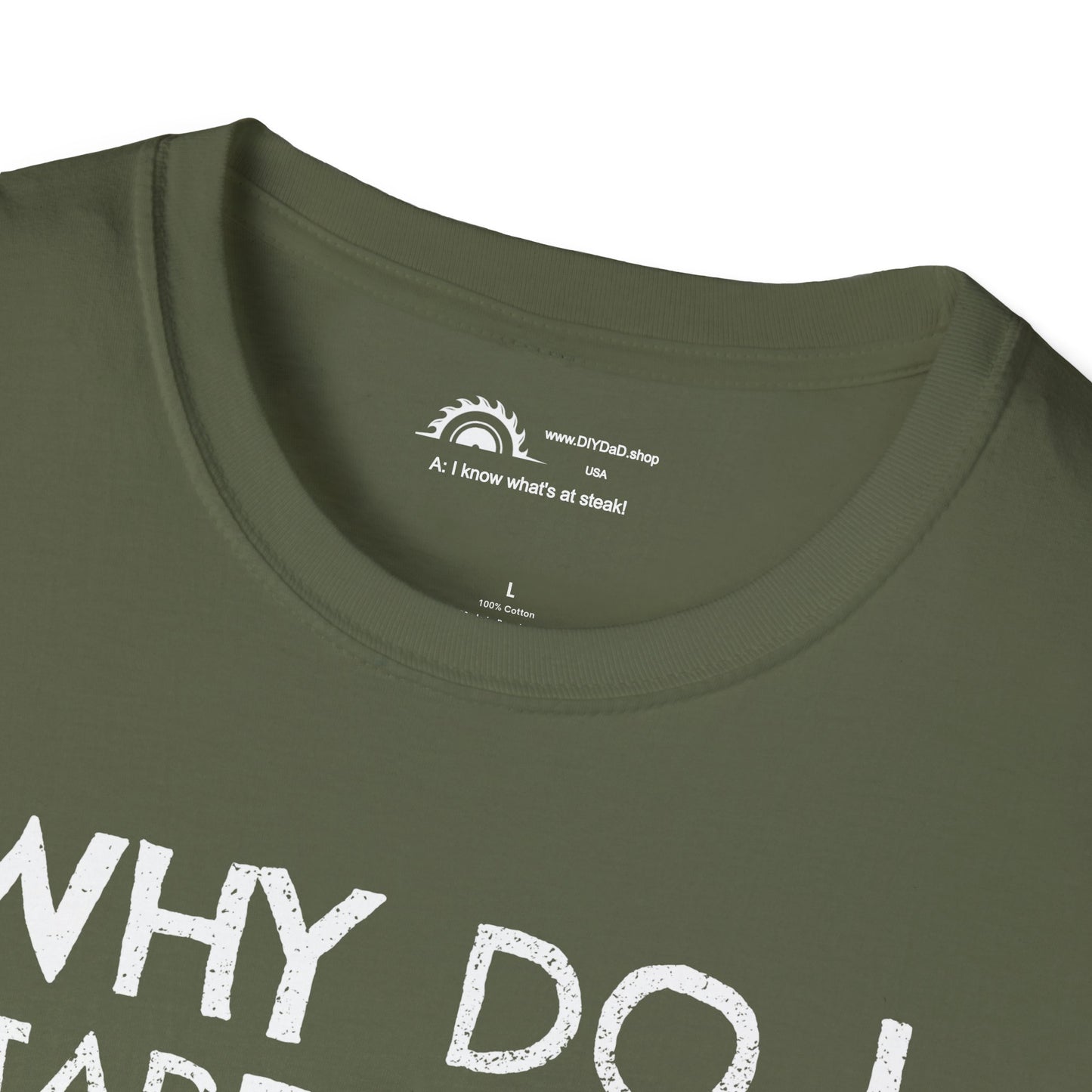 Why Do I Stare at the Grill? Punchline on Necklabel T-shirt