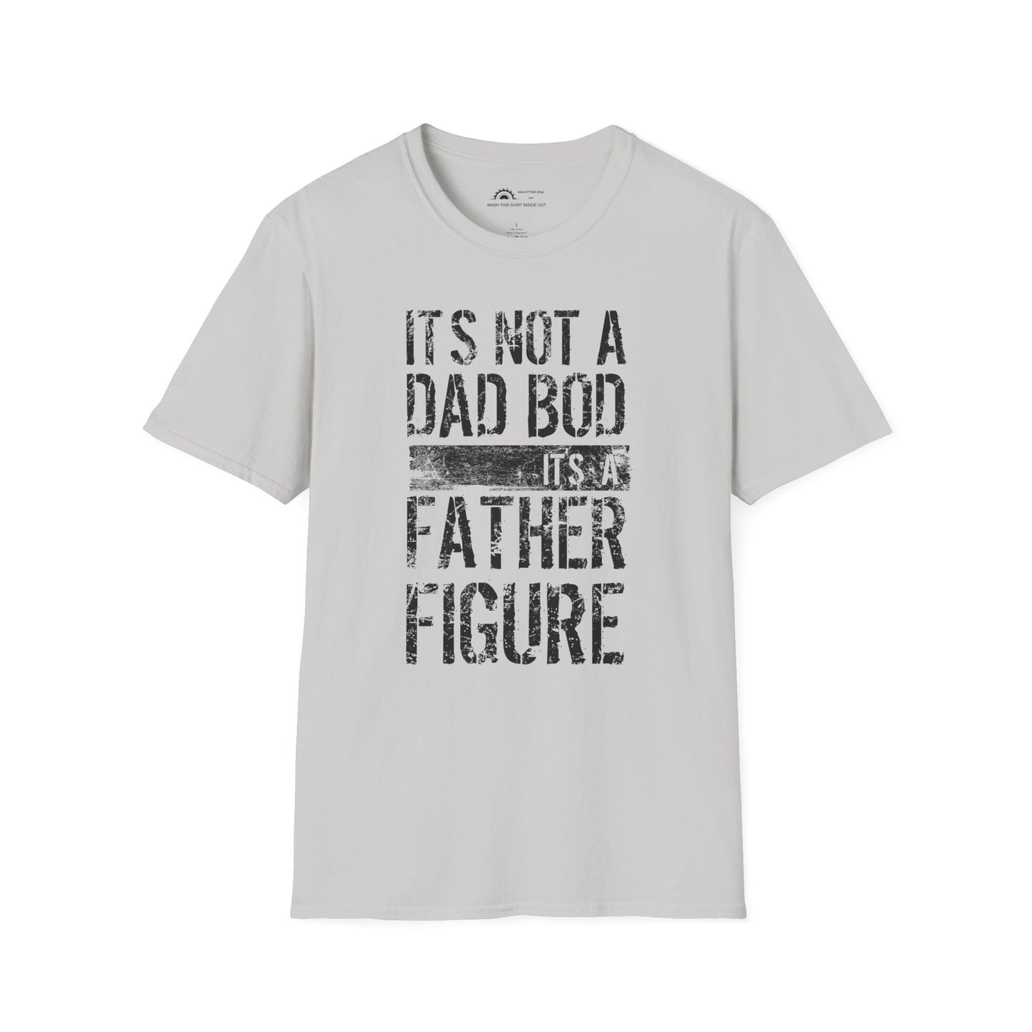 It's Not a Dad Bod T-shirt