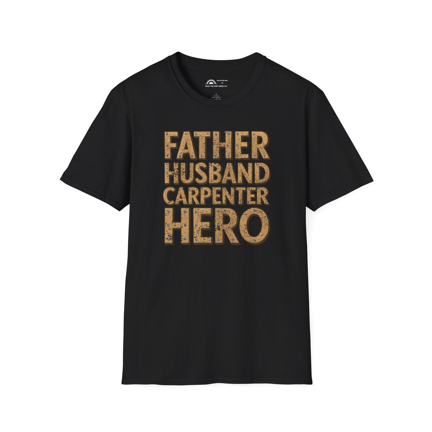 Father Husband Carpenter Hero T-shirt