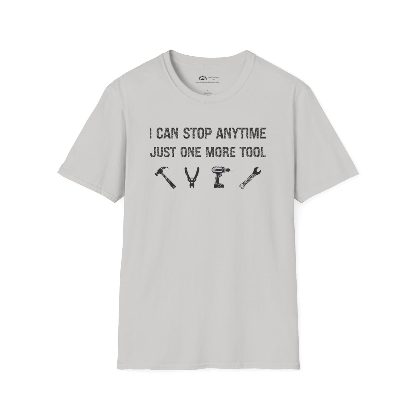I Can Stop Anytime T-shirt