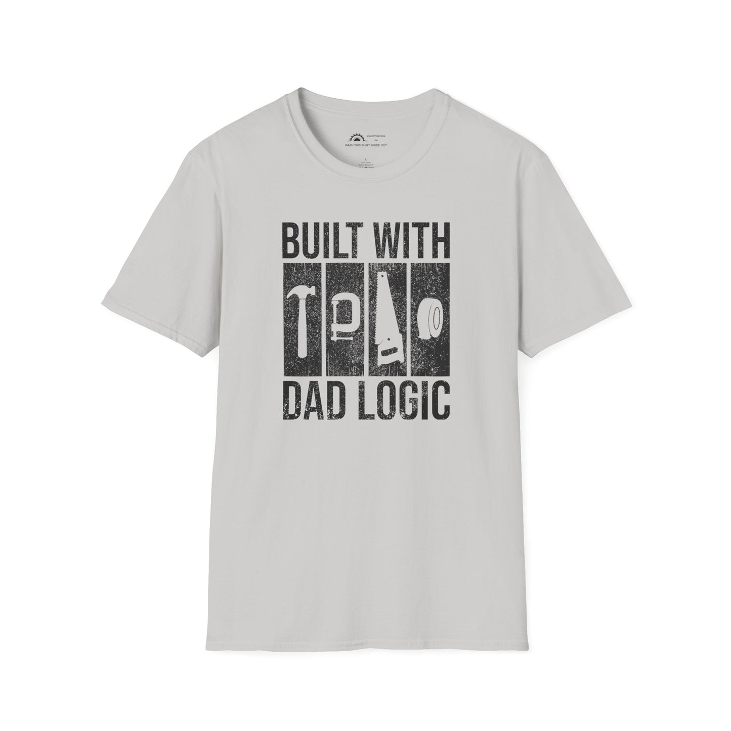 Built With Dad Logic  T-shirt