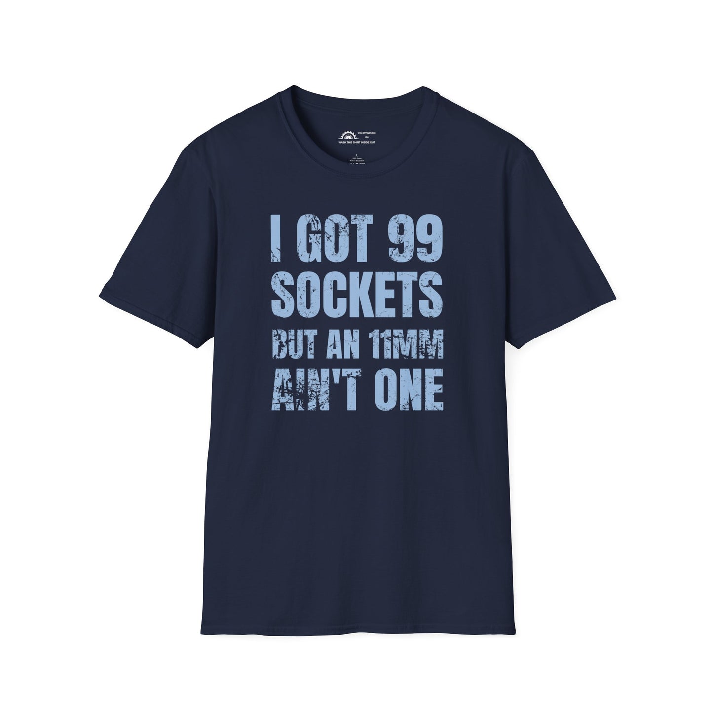 I Got 99 Sockets T-shirt