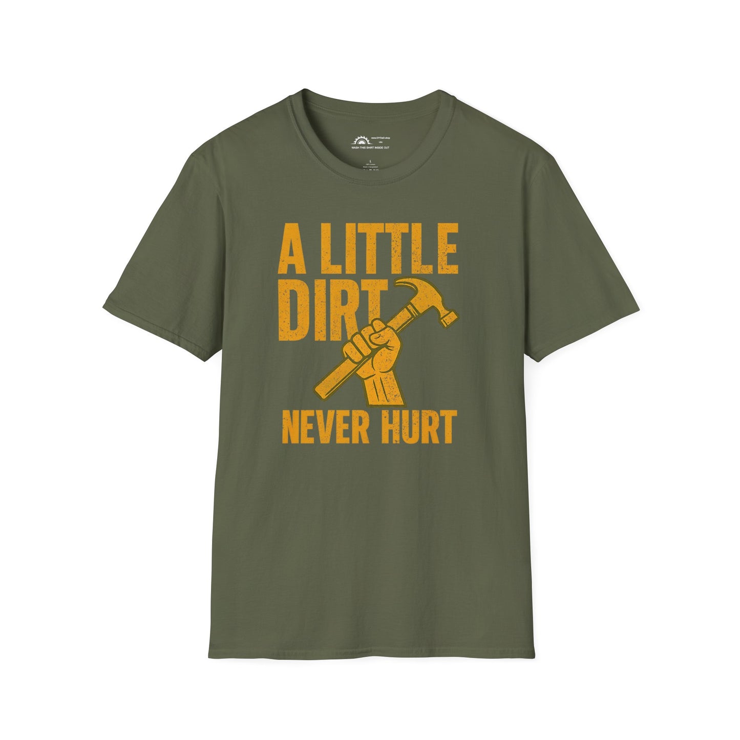 A Little Dirt Never Hurt T-shirt