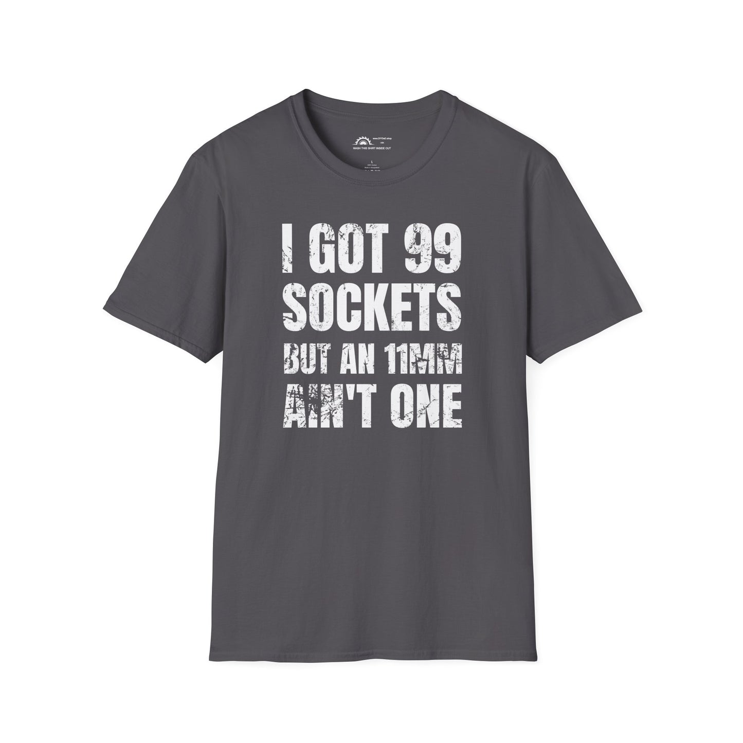 I Got 99 Sockets T-shirt