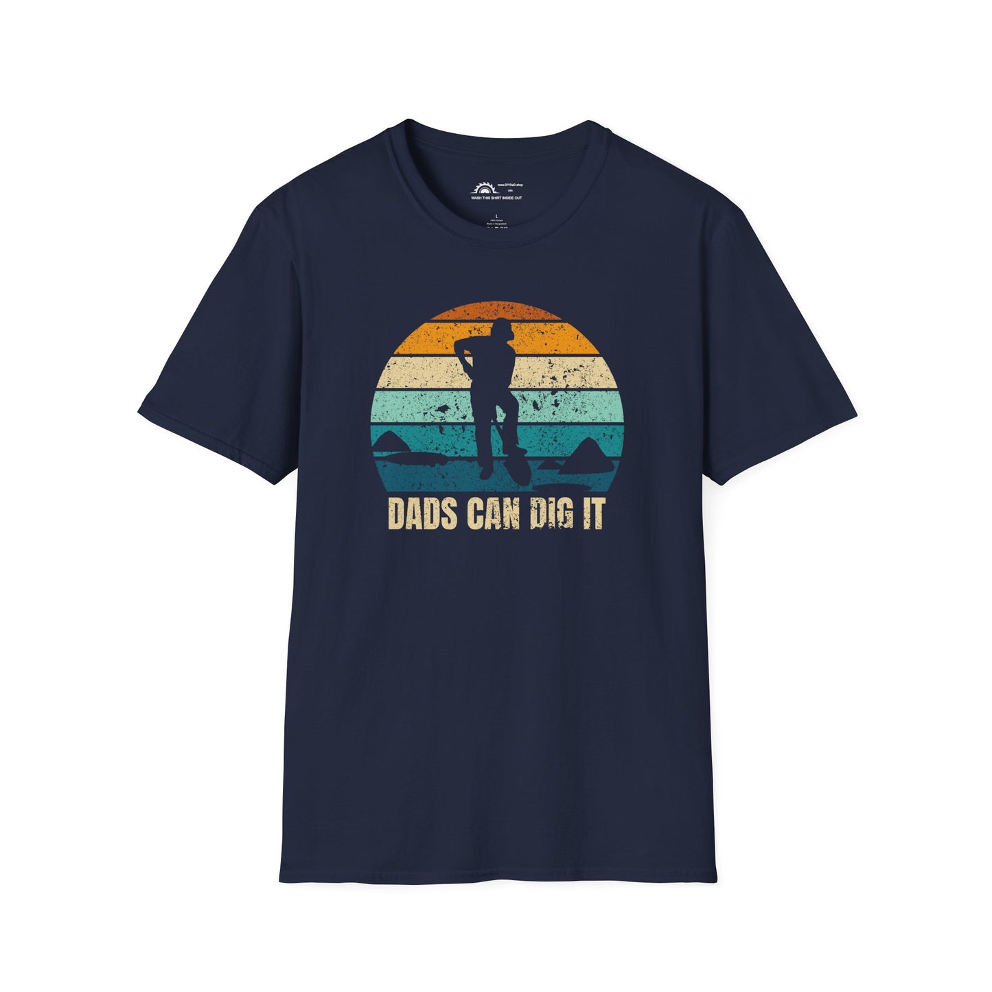 Dads Can Dig It T-shirt