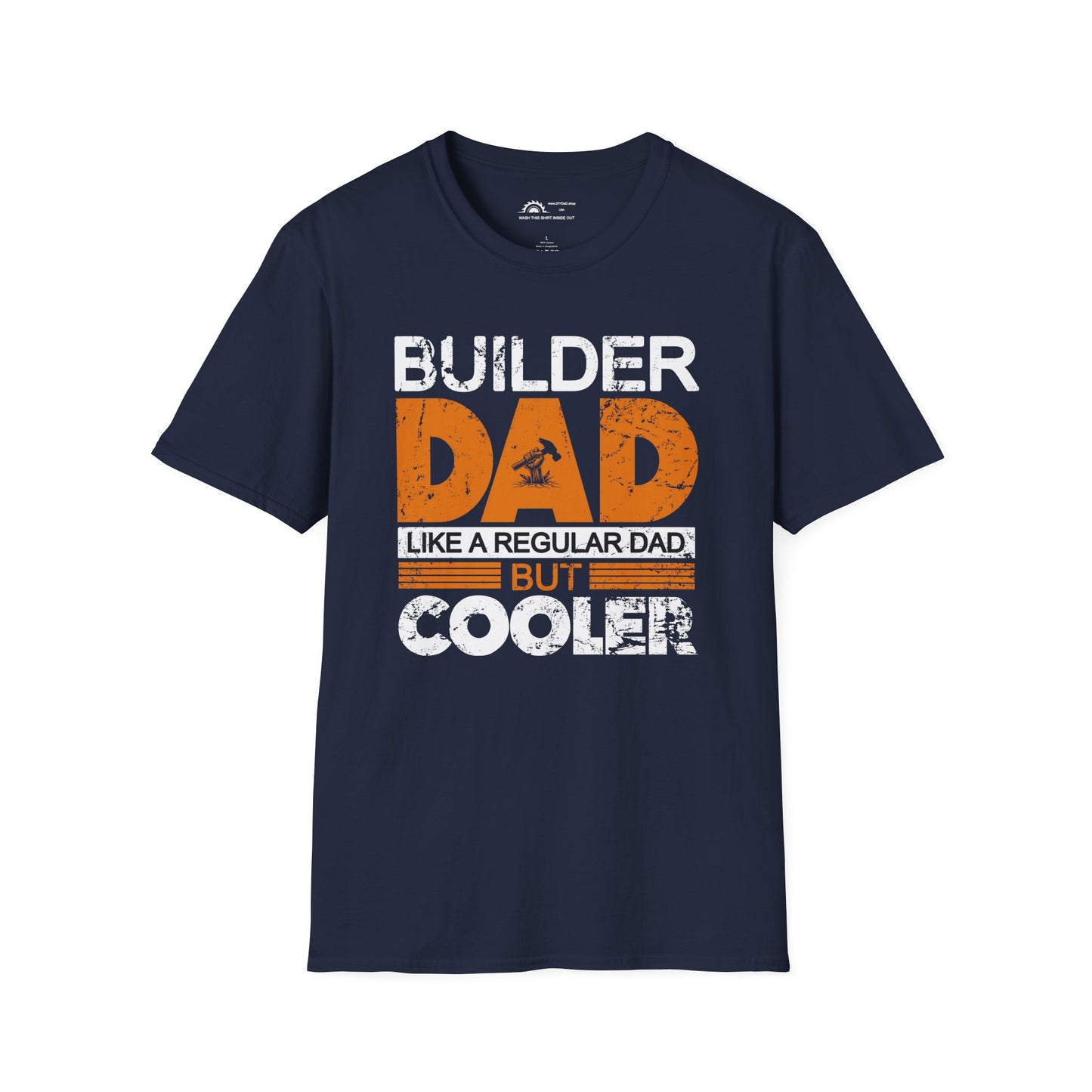 Builder Dad Cooler T-shirt