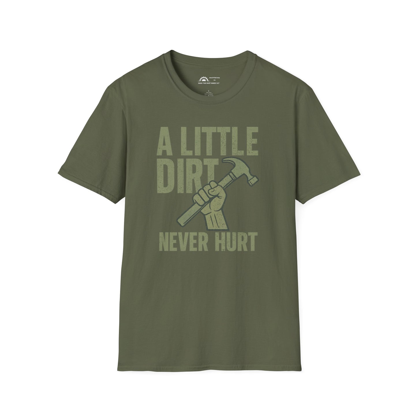 A Little Dirt Never Hurt T-shirt