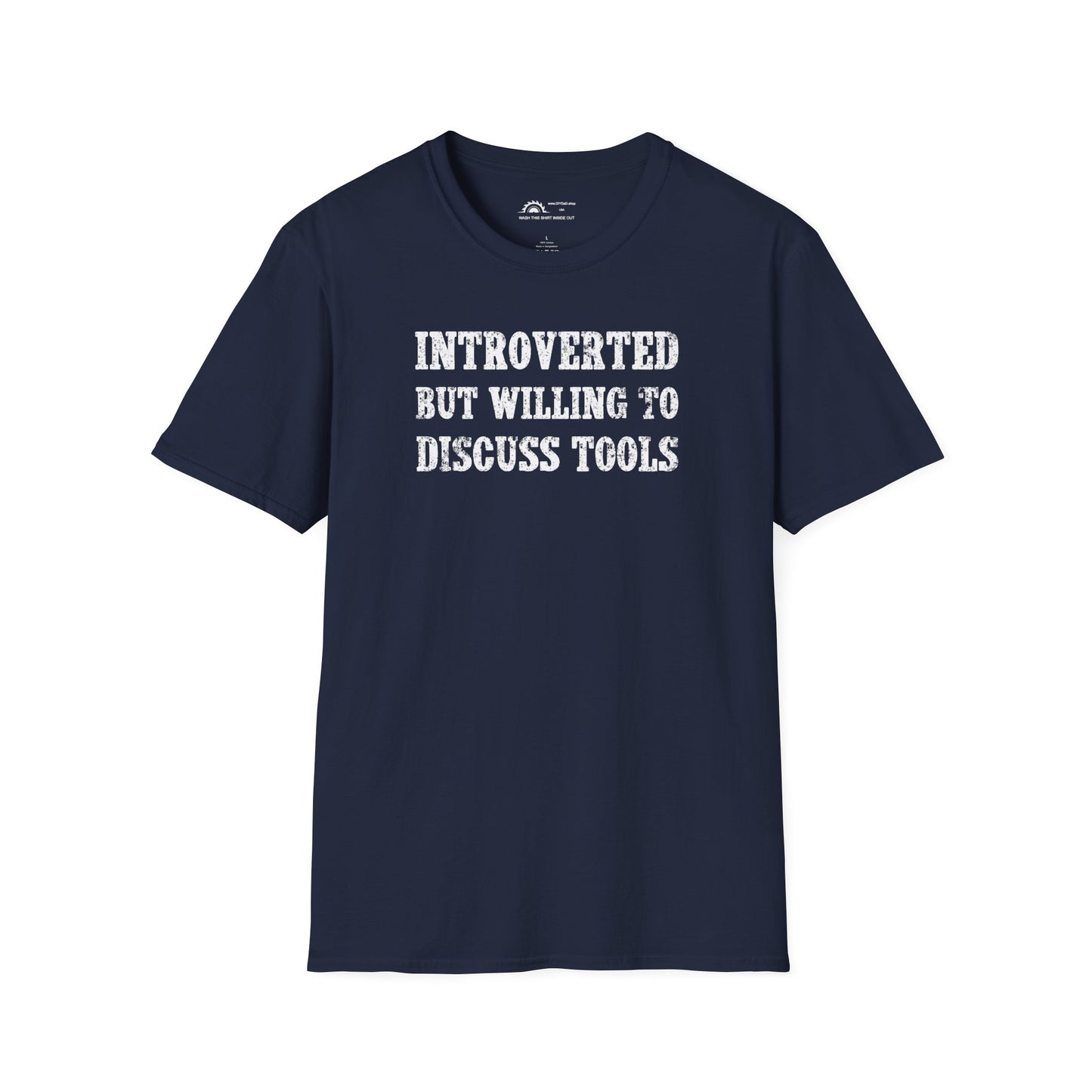 Introverted But Willing To Discuss Tools T-shirt