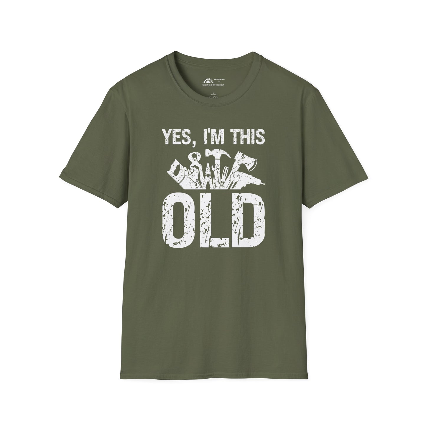 Yes I'm This Old T-shirt