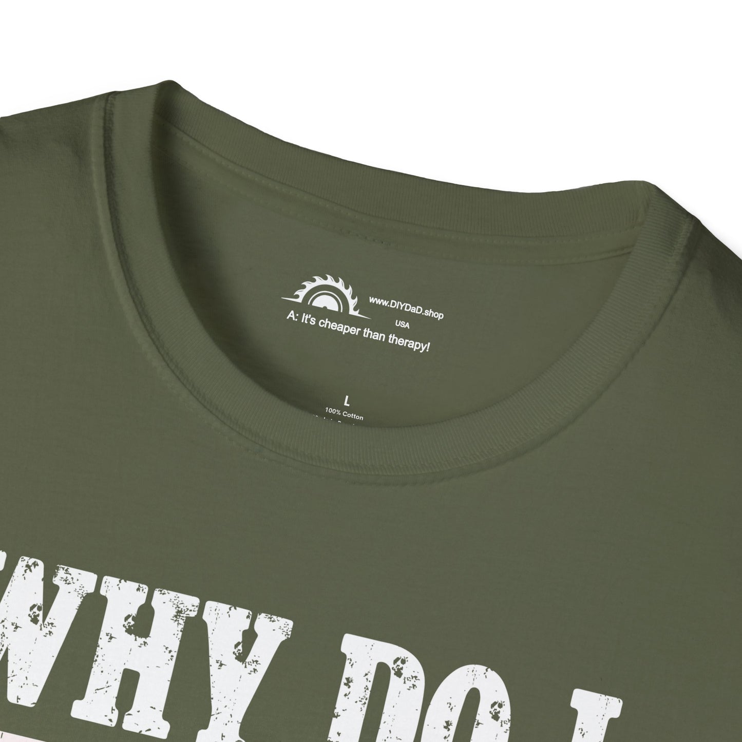 Why do I Love the Garage? Punchline on NeckLabel T-shirt