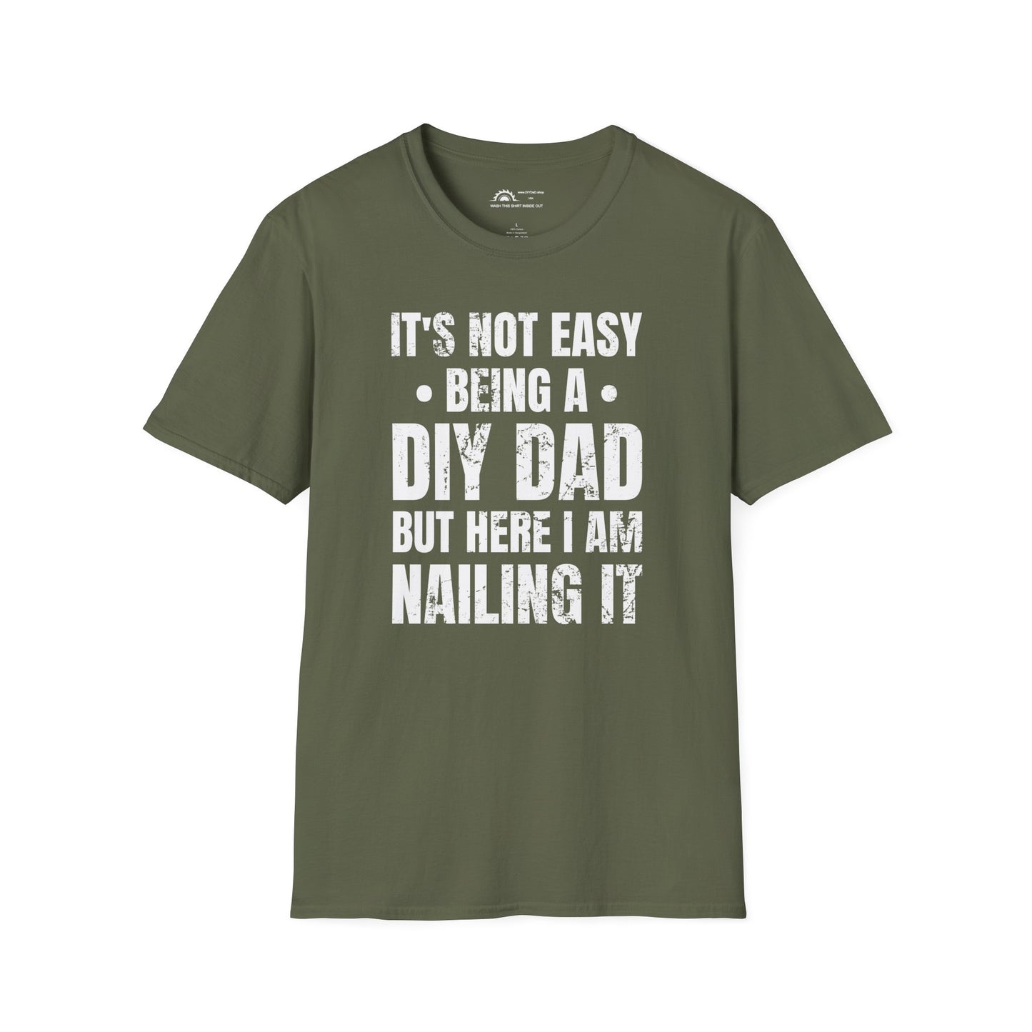 It's Not Easy Being a DIY DAD T-shirt