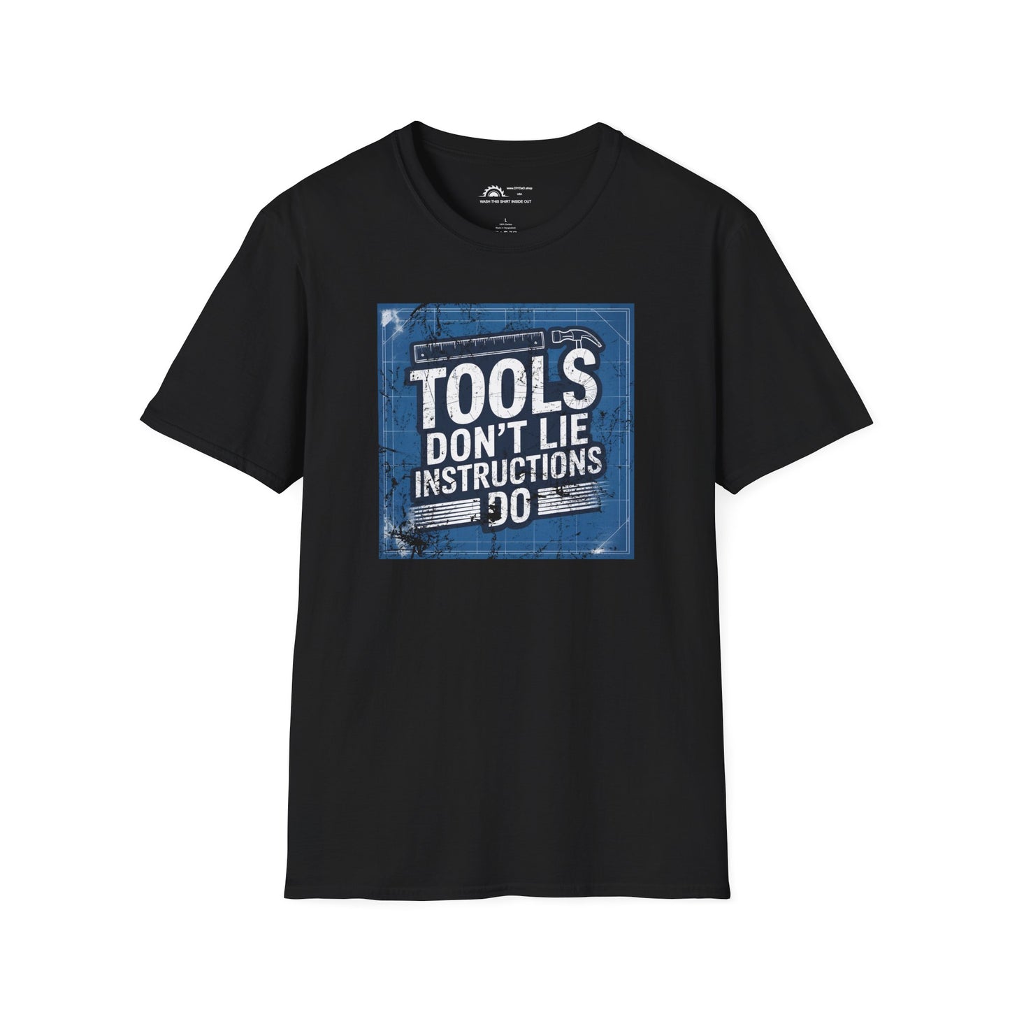 Tools Don't Lie T-shirt