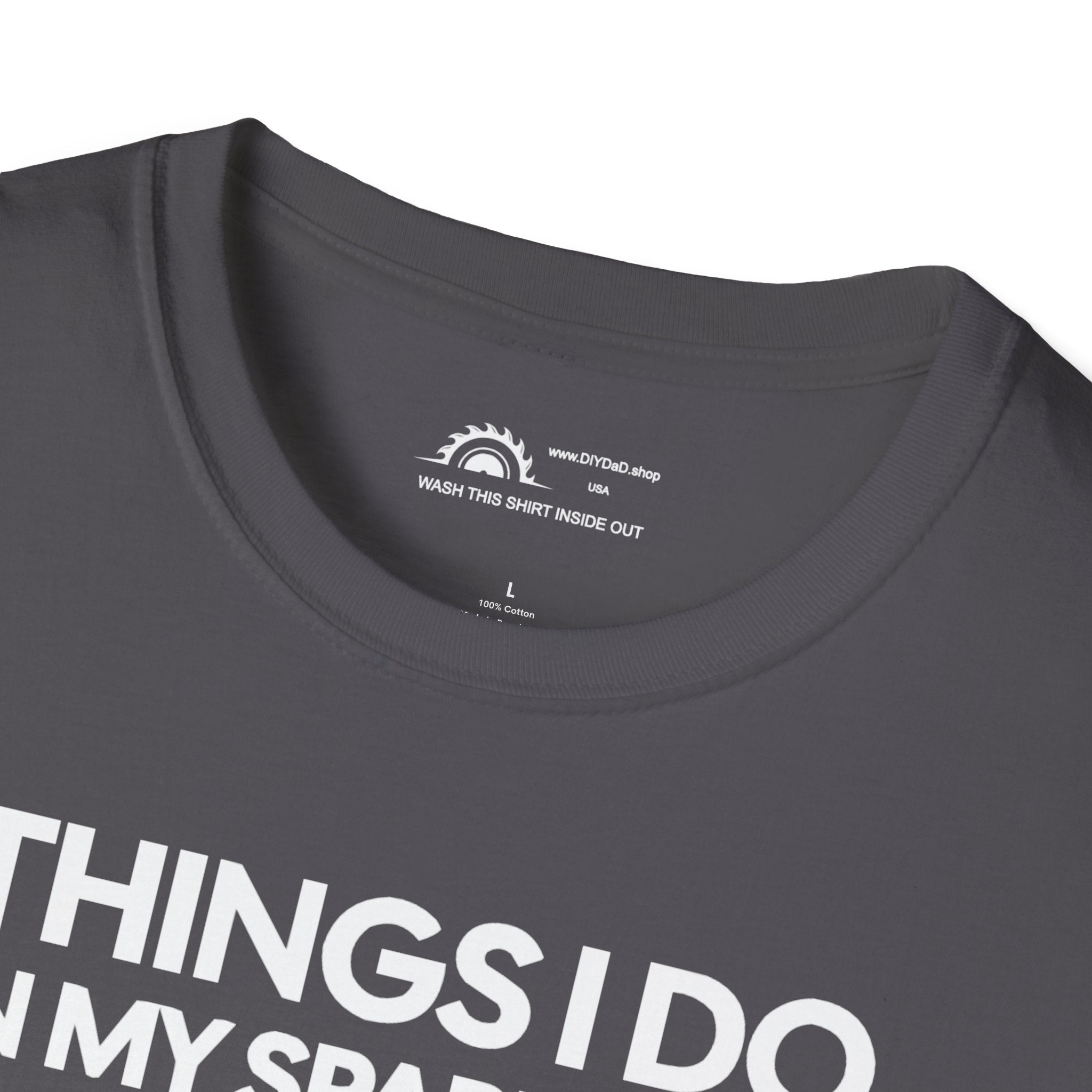 Things I Do in Spare Time T-Shirt