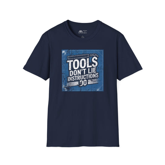 Tools Don't Lie T-shirt