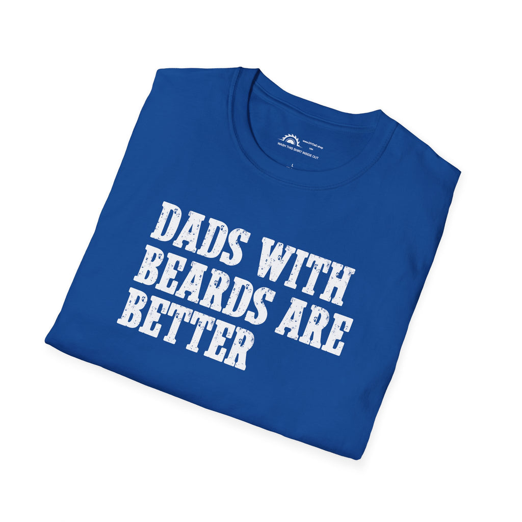 Dad's With Beards Are Better T-shirt