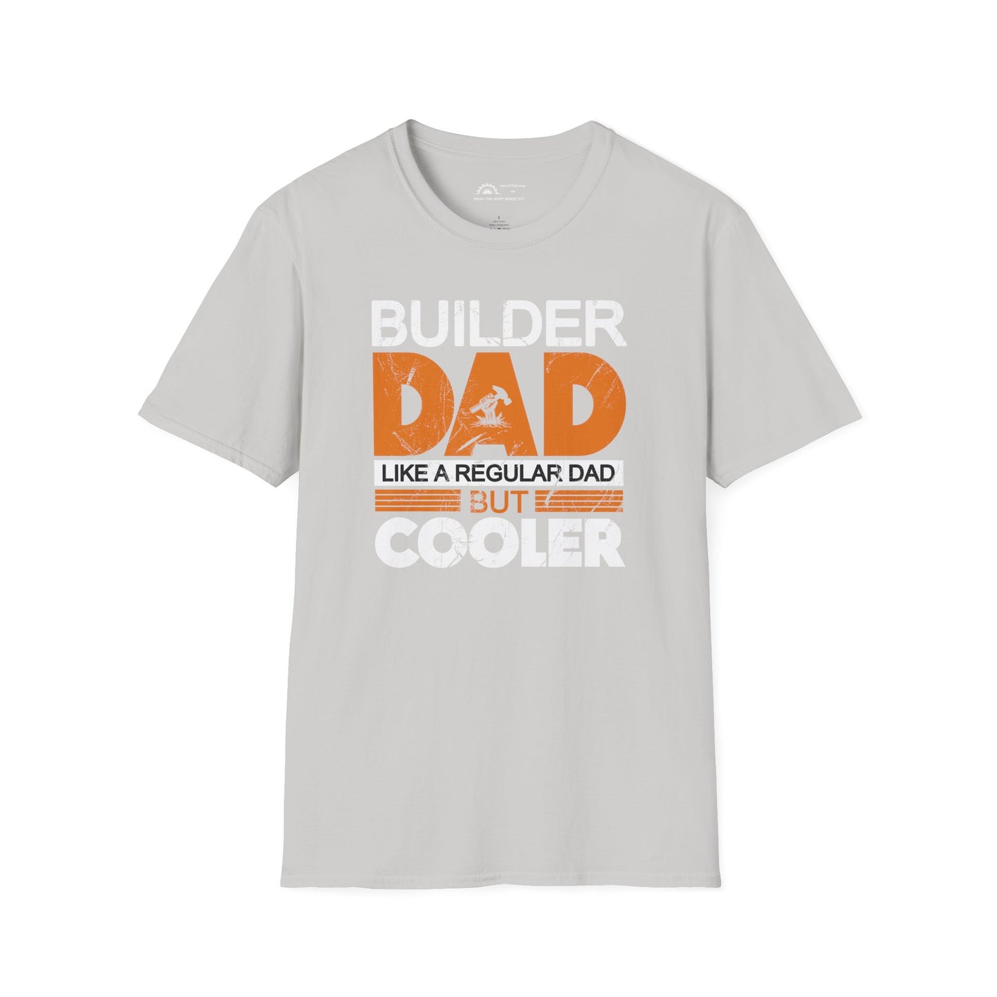 Builder Dad Cooler T-shirt