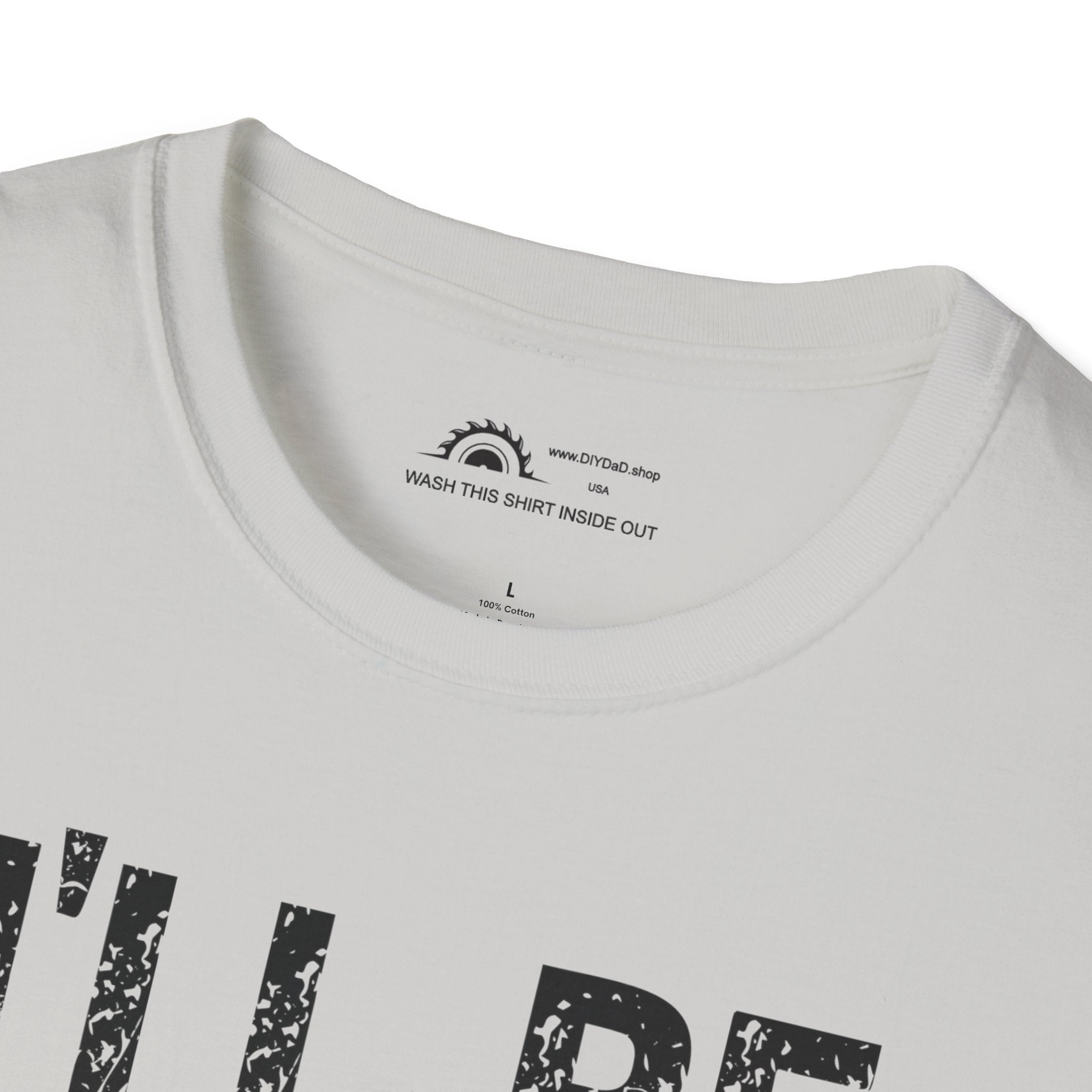 I'll Be in the Shop T-shirt