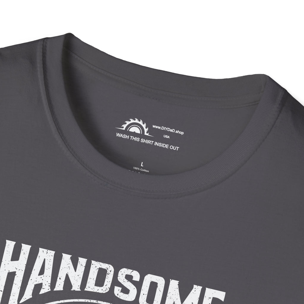 Handsome & Handy T-shirt