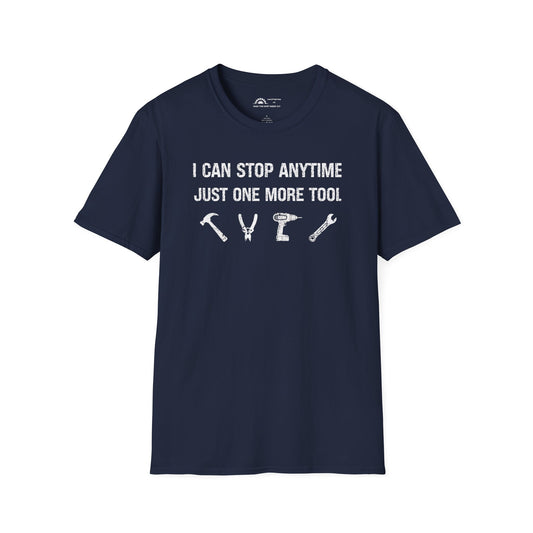 I Can Stop Anytime T-shirt