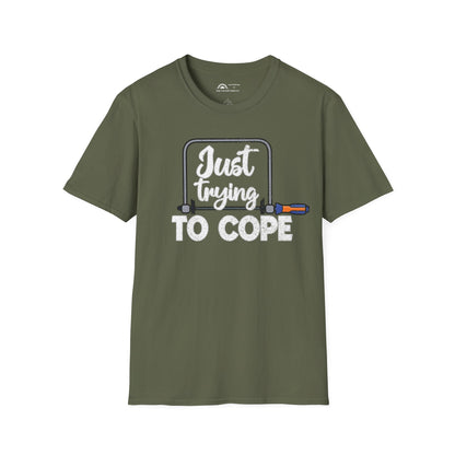 Just Trying to Cope T-shirt