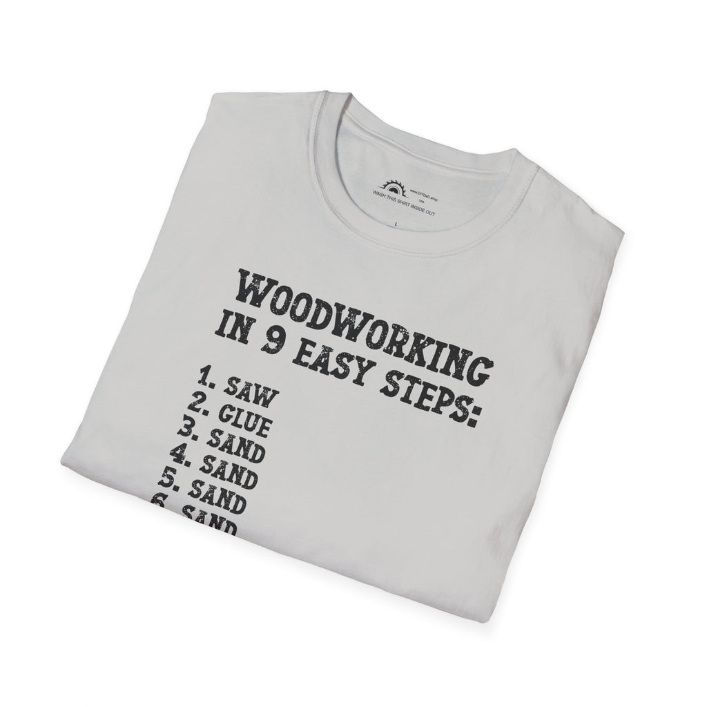 Woodworking 9 Easy Steps T-shirt