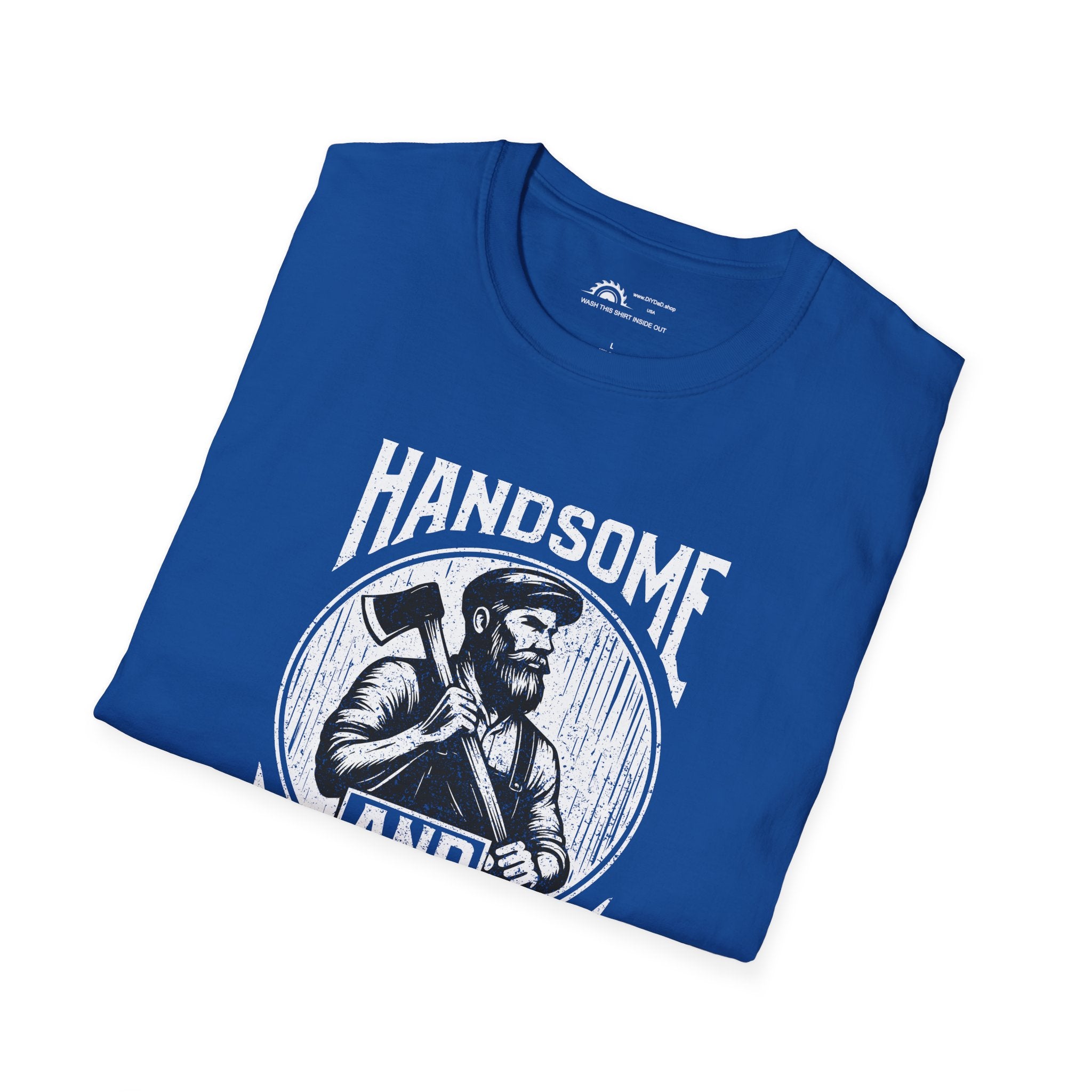 Handsome & Handy T-shirt