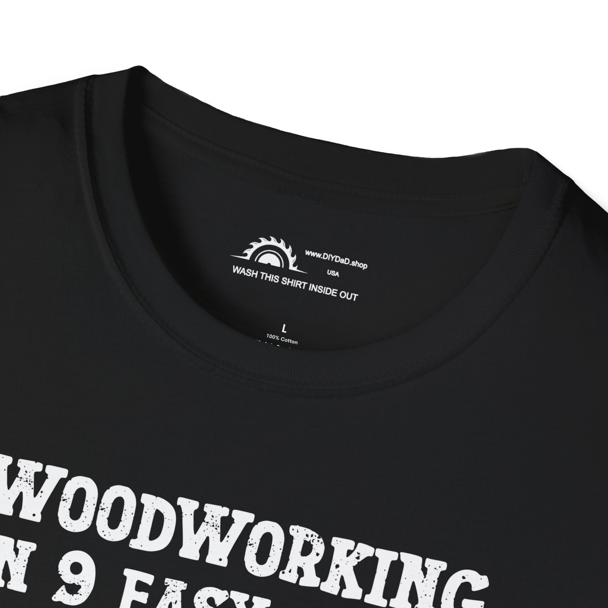 Woodworking 9 Easy Steps T-shirt