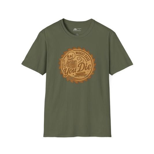 Worst Case You Die T-shirt