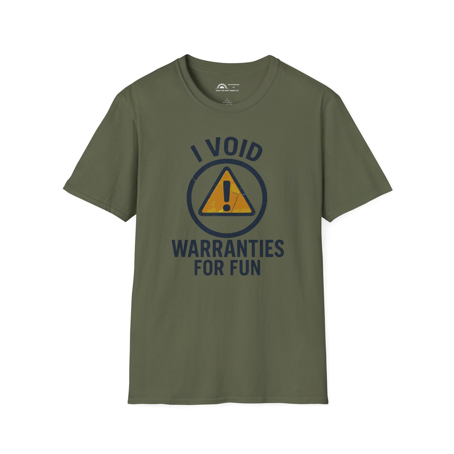 I Void Warranties For Fun T-shirt