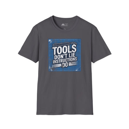 Tools Don't Lie T-shirt