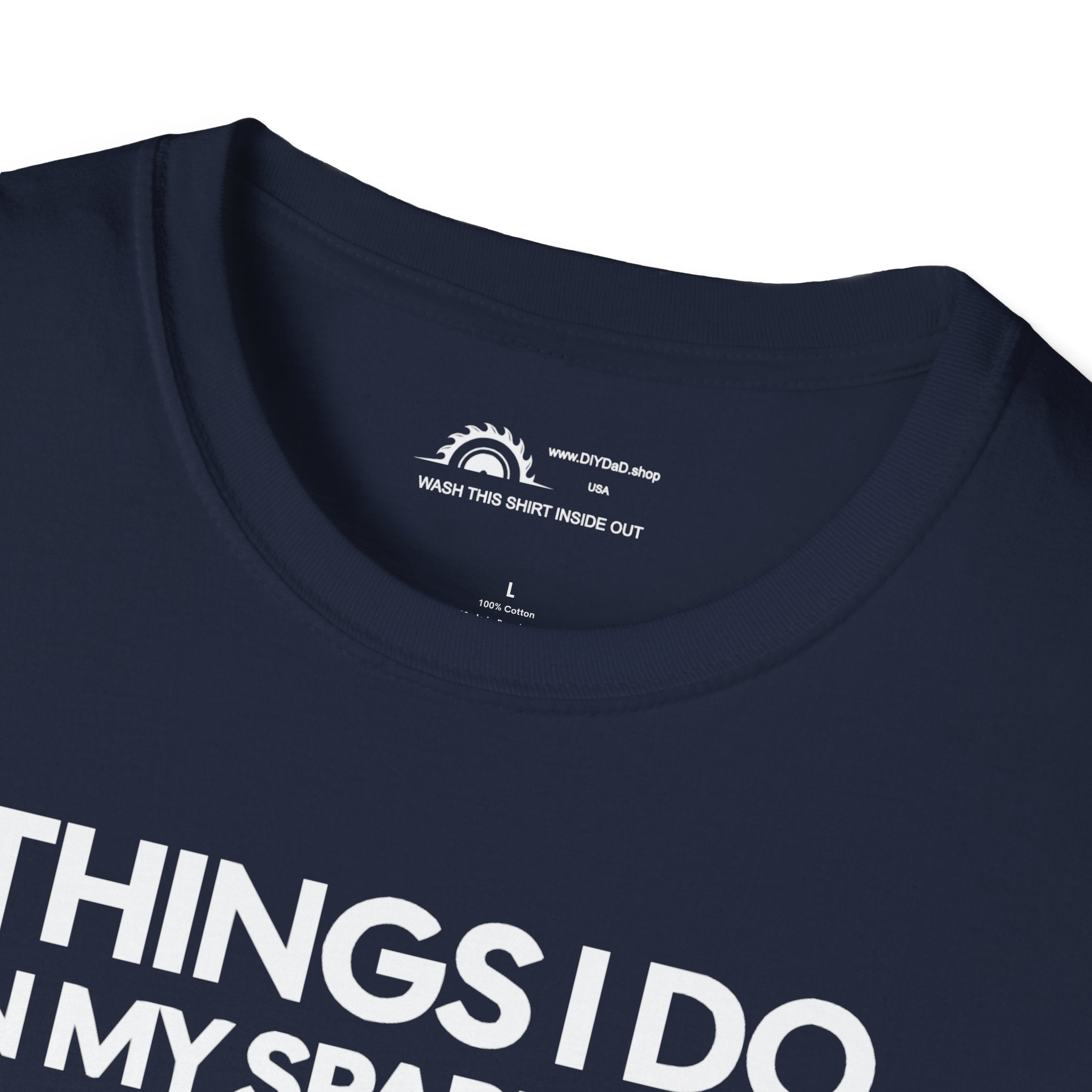 Things I Do in Spare Time T-Shirt