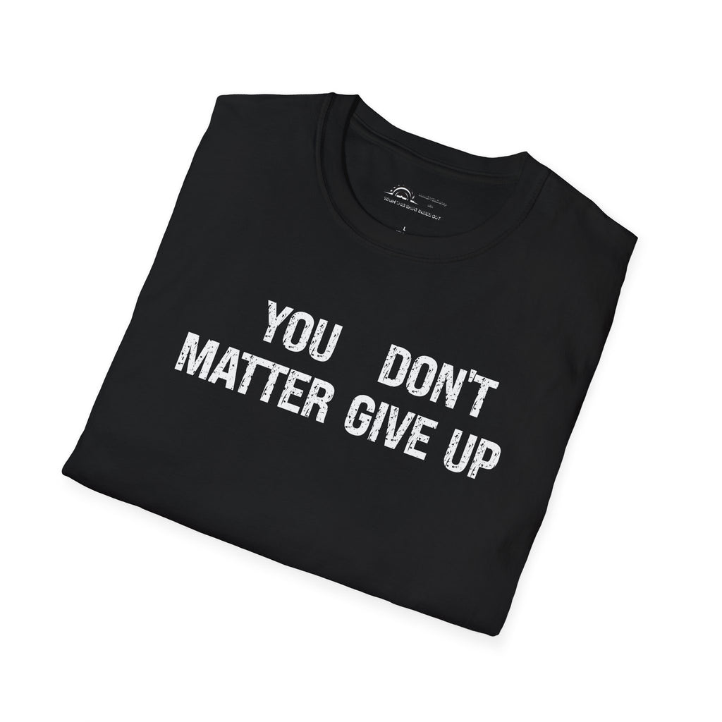 You Matter T-shirt