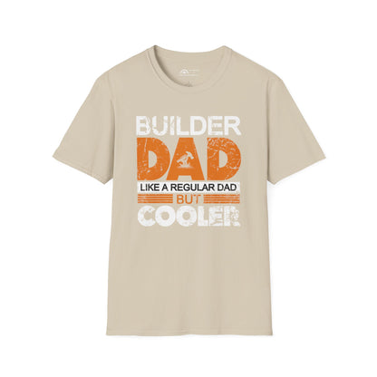 Builder Dad Cooler T-shirt