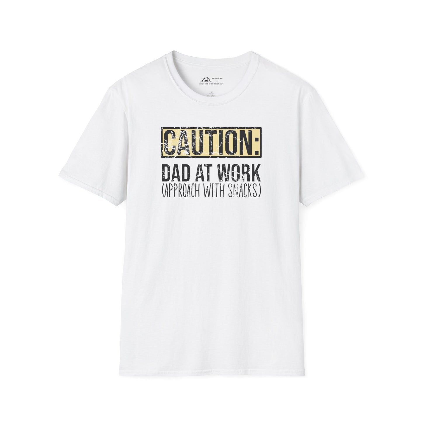 Caution: Dad at Work T-shirt