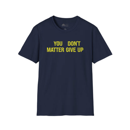 You Matter T-shirt