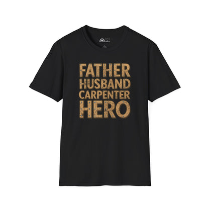 Father Husband Carpenter Hero T-shirt