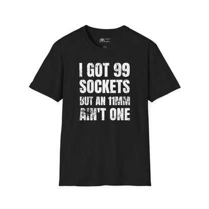 I Got 99 Sockets T-shirt