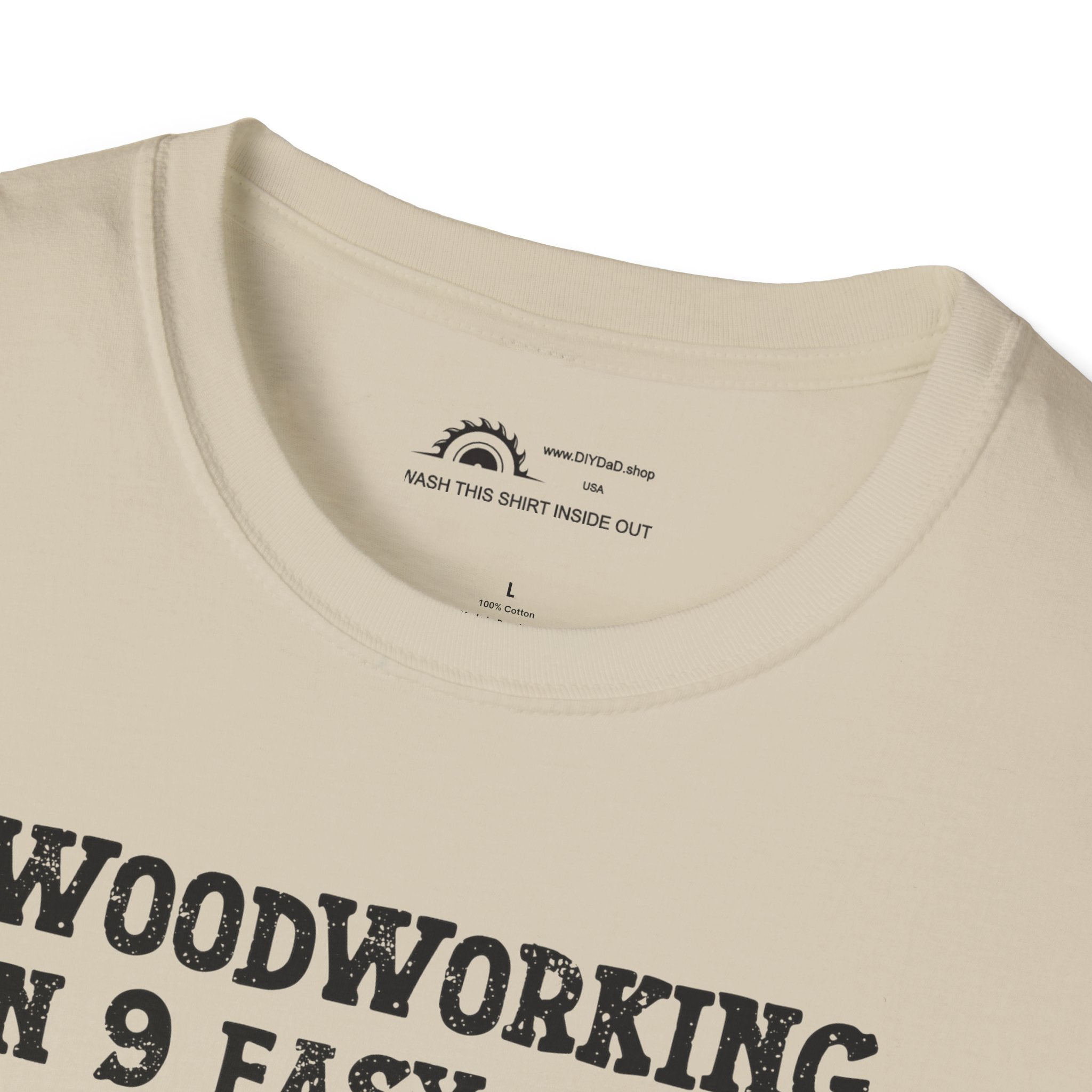 Woodworking 9 Easy Steps T-shirt