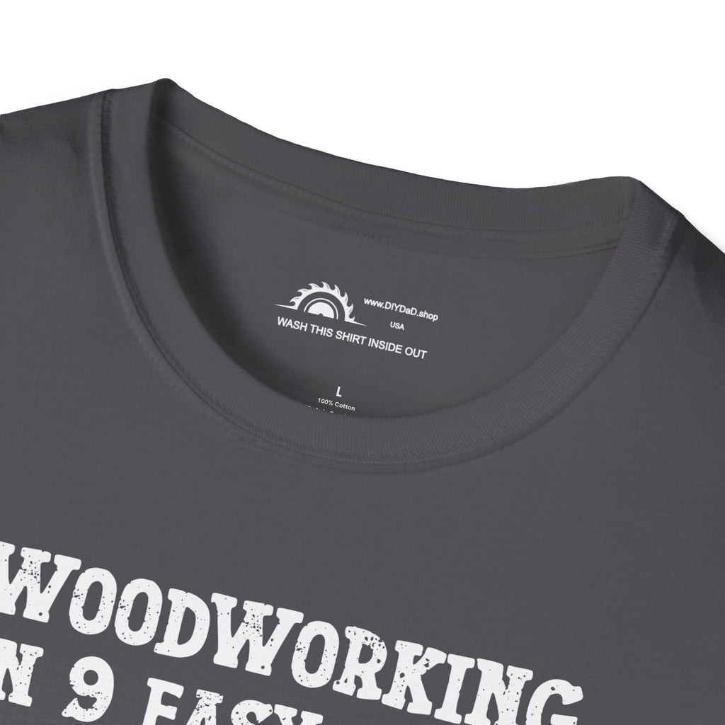 Woodworking 9 Easy Steps T-shirt