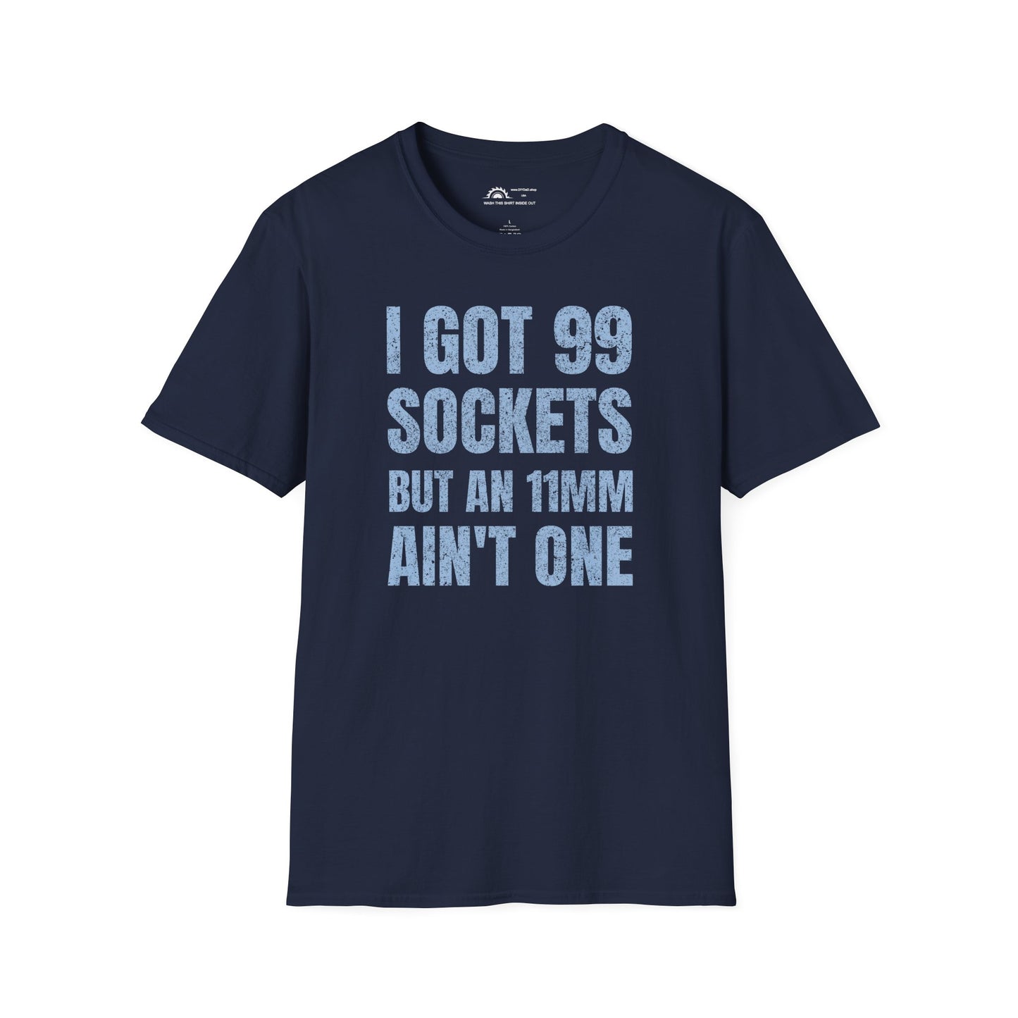 I Got 99 Sockets T-shirt