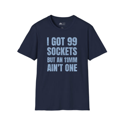 I Got 99 Sockets T-shirt