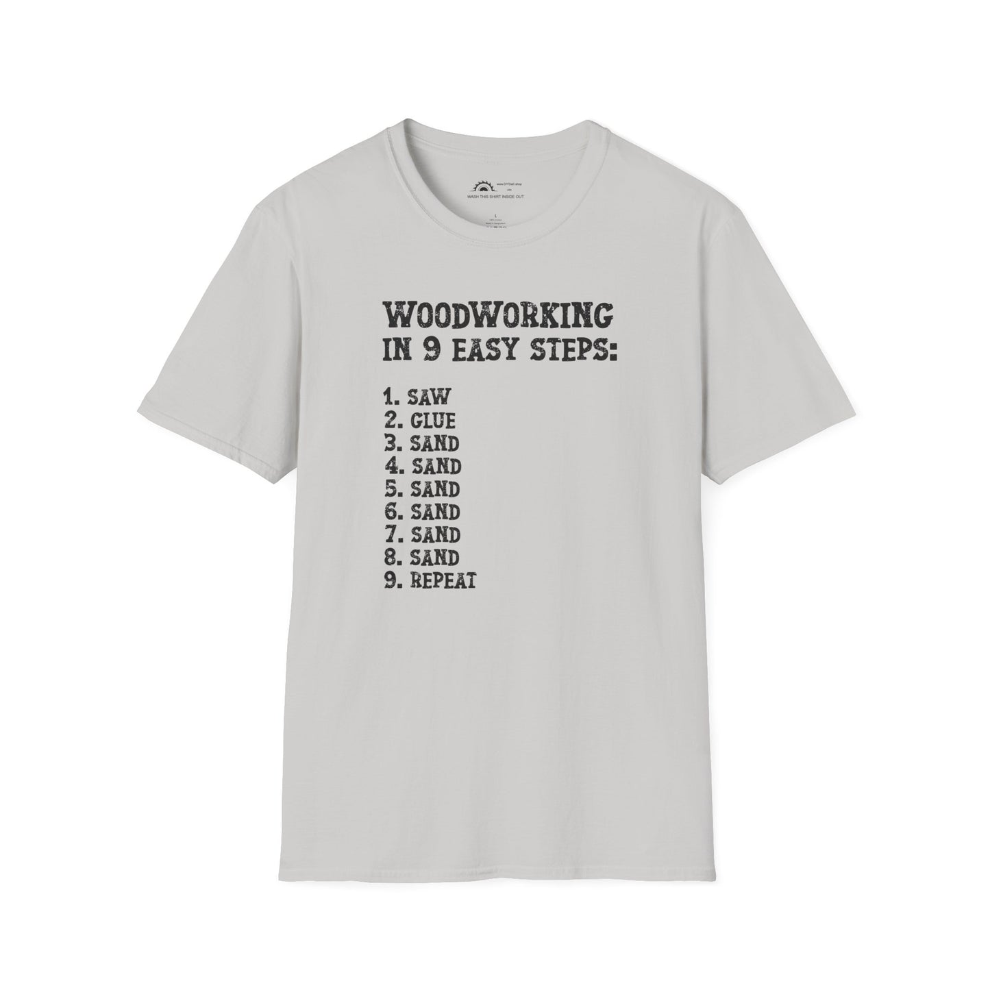 Woodworking 9 Easy Steps T-shirt