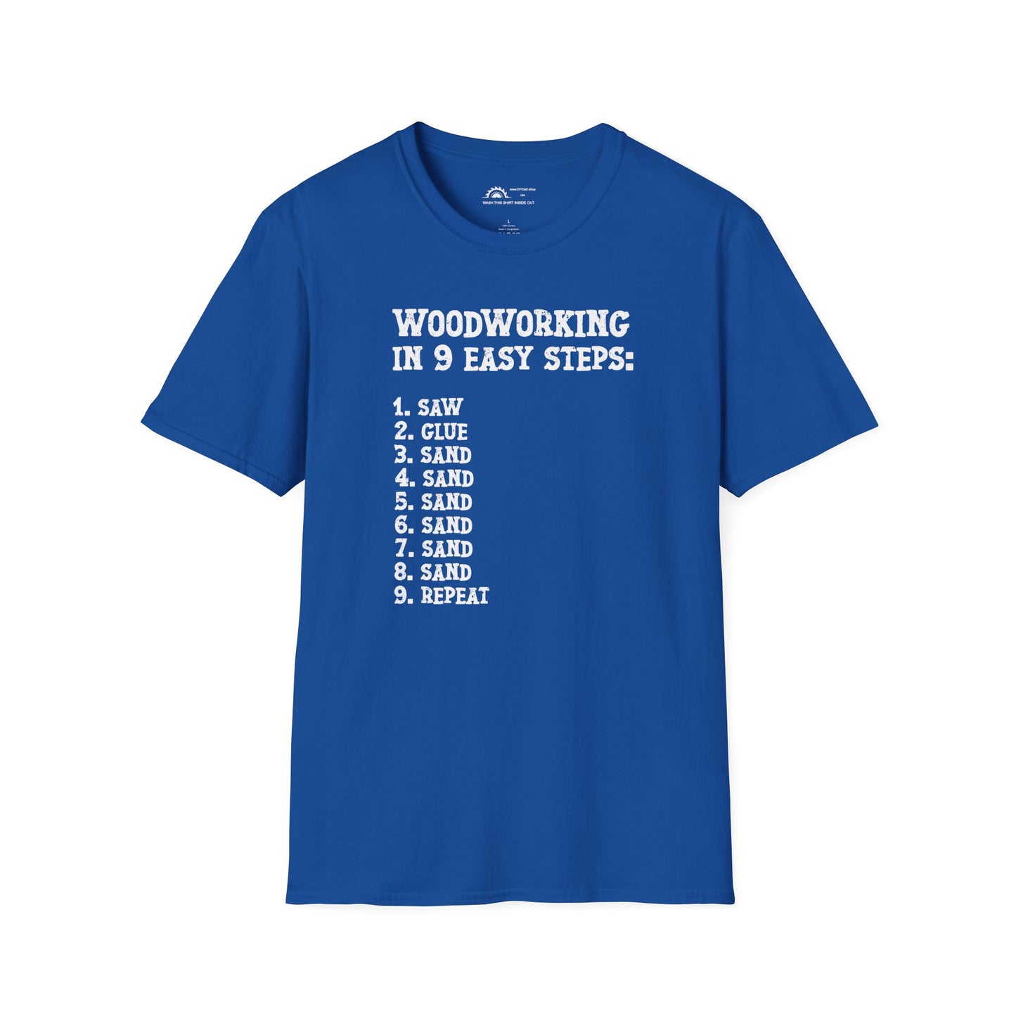 Woodworking 9 Easy Steps T-shirt