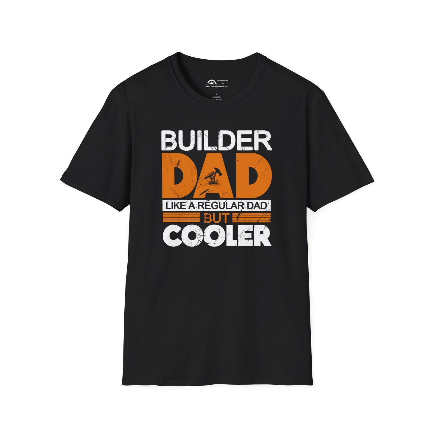 Builder Dad Cooler T-shirt