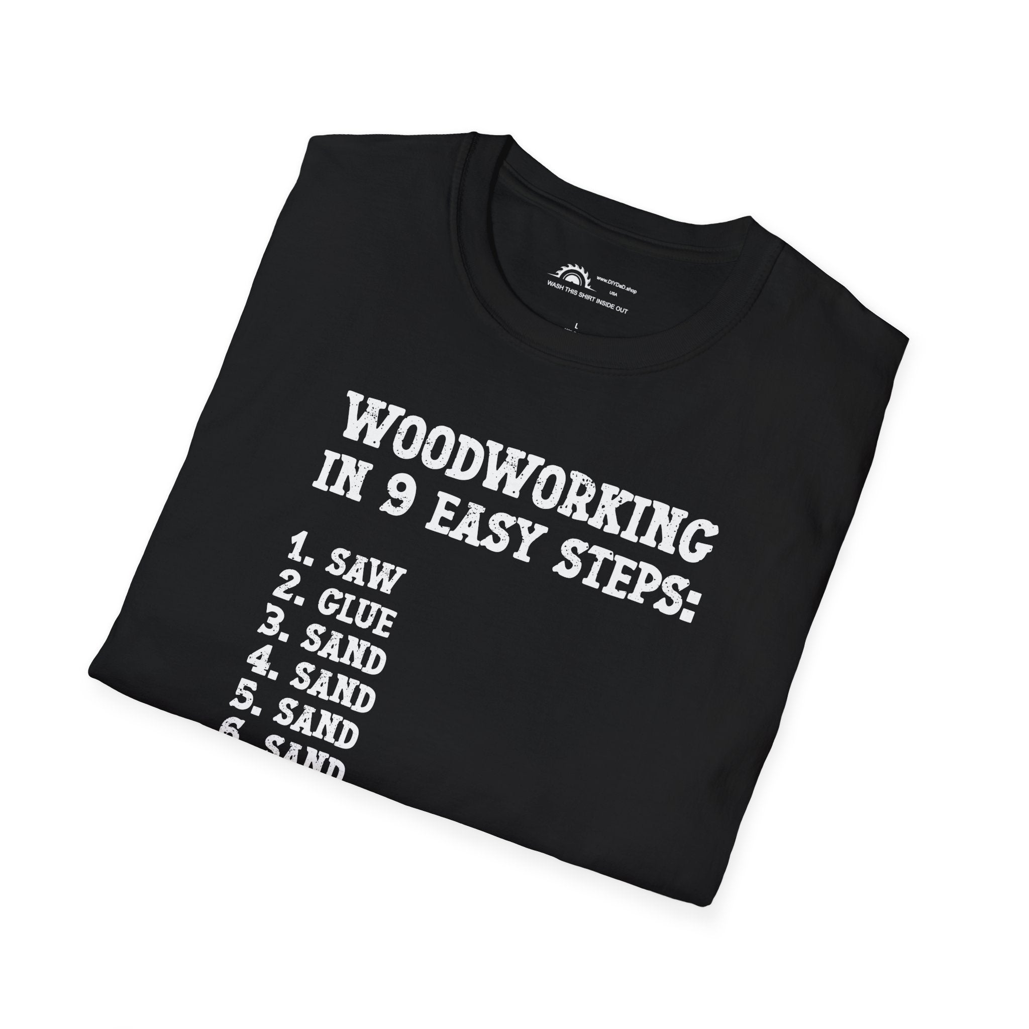 Woodworking 9 Easy Steps T-shirt